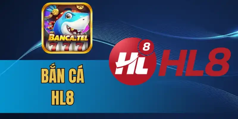 Kho ưu đãi khi chơi bắn cá HL8