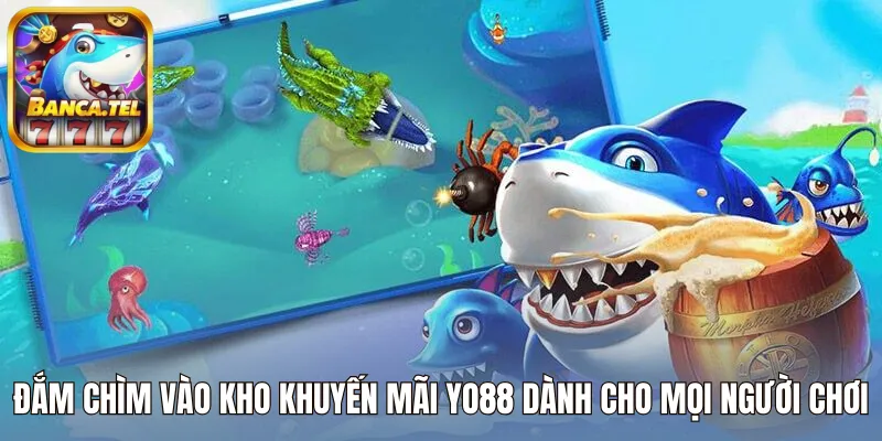 Đắm chìm vào kho khuyến mãi Yo88 dành cho mọi người chơi