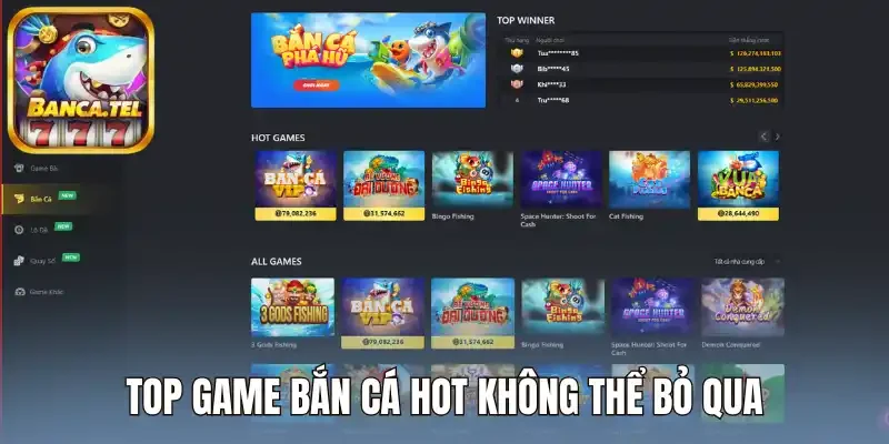 Top game bắn cá hot không thể bỏ qua