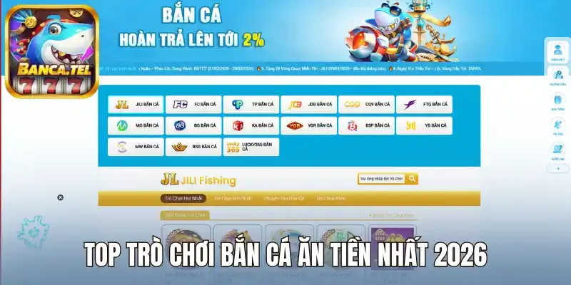 Top trò chơi bắn cá ăn tiền nhất 2026